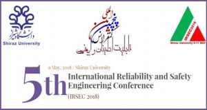 فراخوان مقاله پنجمین کنفرانس بین المللی مهندسی قابلیت اطمینان و ایمنی، اردیبهشت ۹۷، دانشگاه شیراز