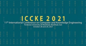 فراخوان مقاله یازدهمین کنفرانس بین‌المللی کامپیوتر و مهندسی دانش (ICCKE)، آبان ۱۴۰۰، دانشگاه فردوسی مشهد