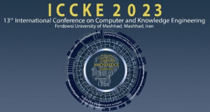 فراخوان مقاله سیزدهمین کنفرانس بین‌المللی کامپیوتر و مهندسی دانش (ICCKE 2023)، آبان ۱۴۰۲، دانشگاه فردوسی مشهد