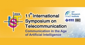 فراخوان مقاله یازدهمین دوره همایش بین‌المللی مخابرات (IST2024)، مهر ۱۴۰۳، پژوهشگاه ارتباطات و فناوری اطلاعات